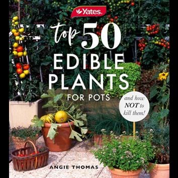 yates-top-50-edible-plants-for-pots-guide